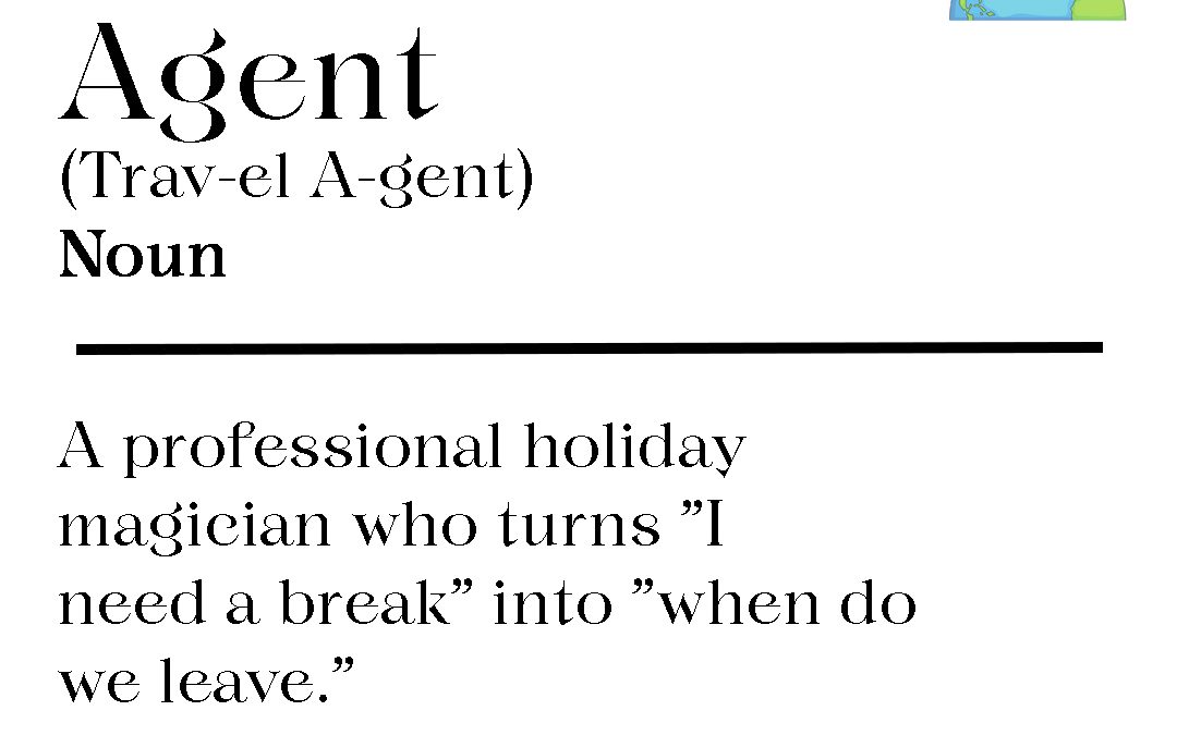 What is a Travel Agent and What do they do?